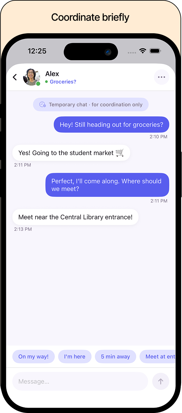 Temporary coordination chat with short messages, suggested replies, and a reminder that the chat is for coordination only.